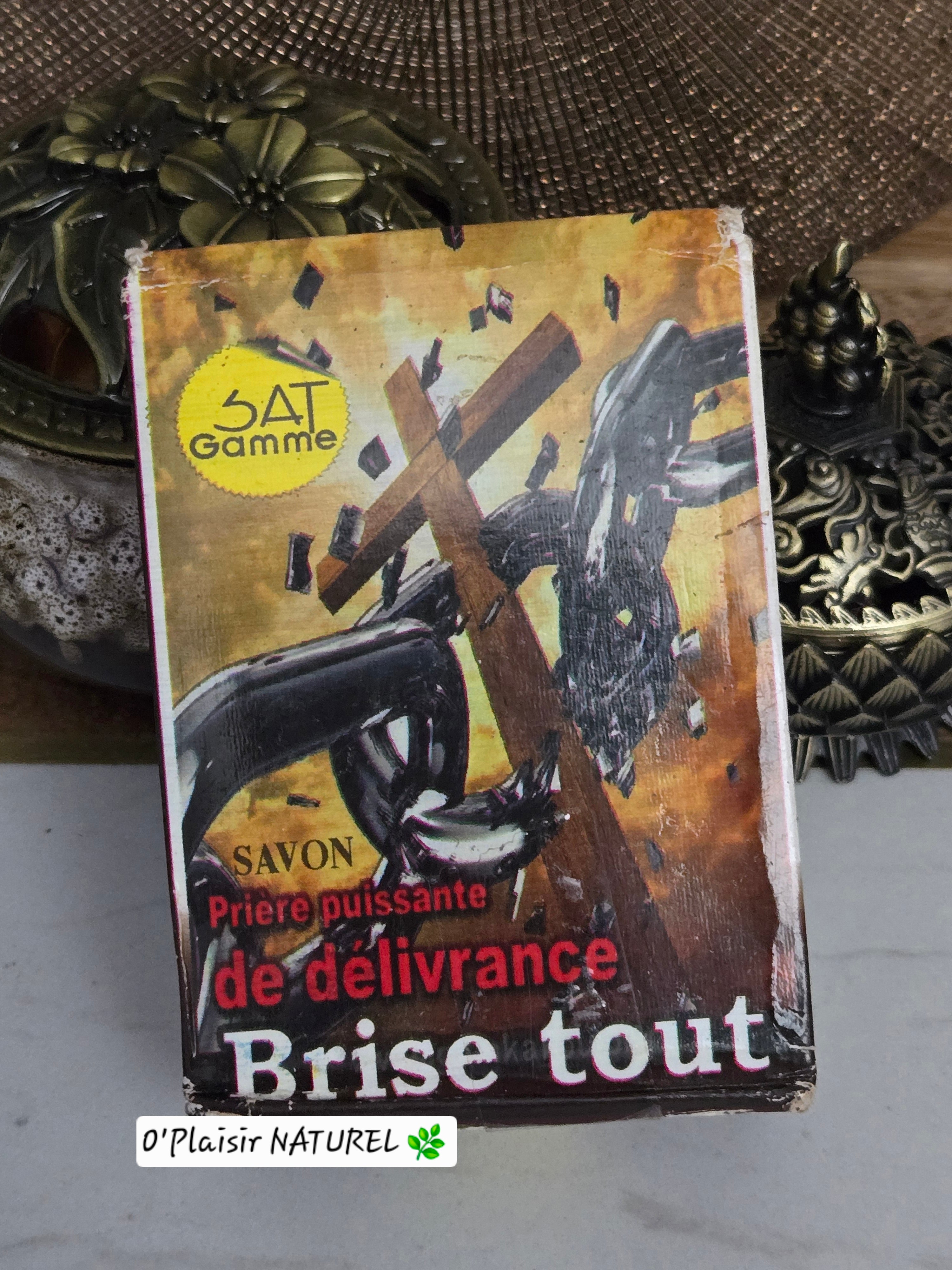 Savon Brise Tout – Prière de Délivrance et Libération Spirituelle