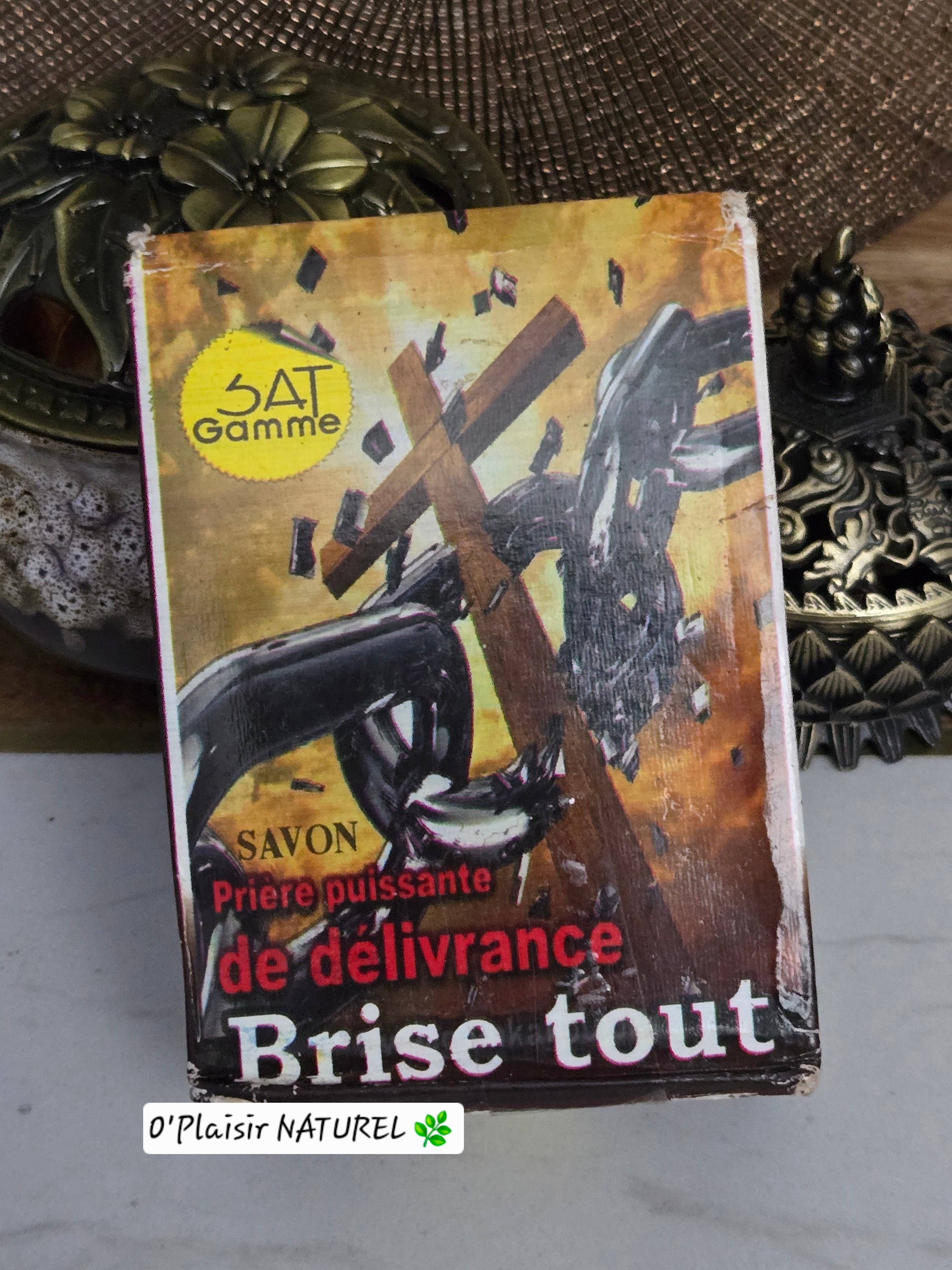 Savon Brise Tout – Prière de Délivrance et Libération Spirituelle