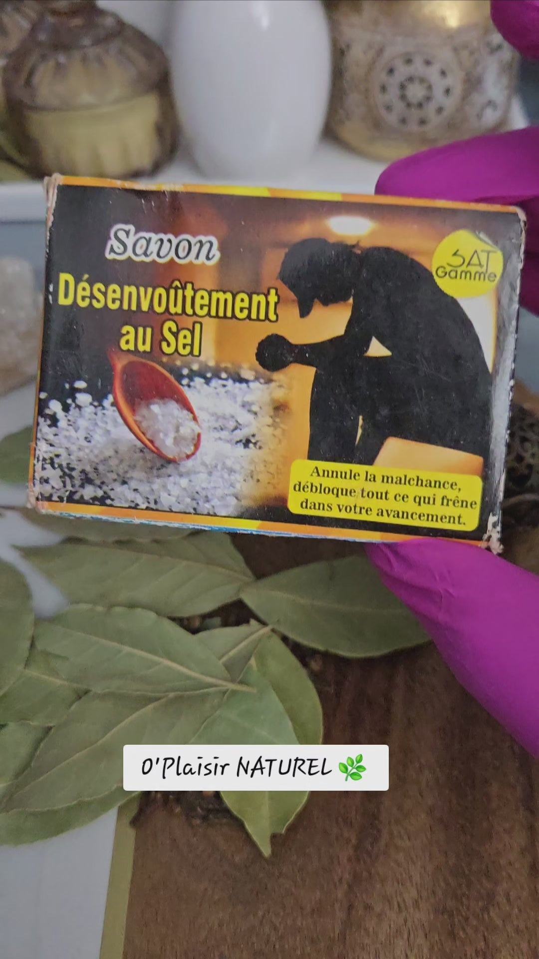 Savon désenvoûtement au sel