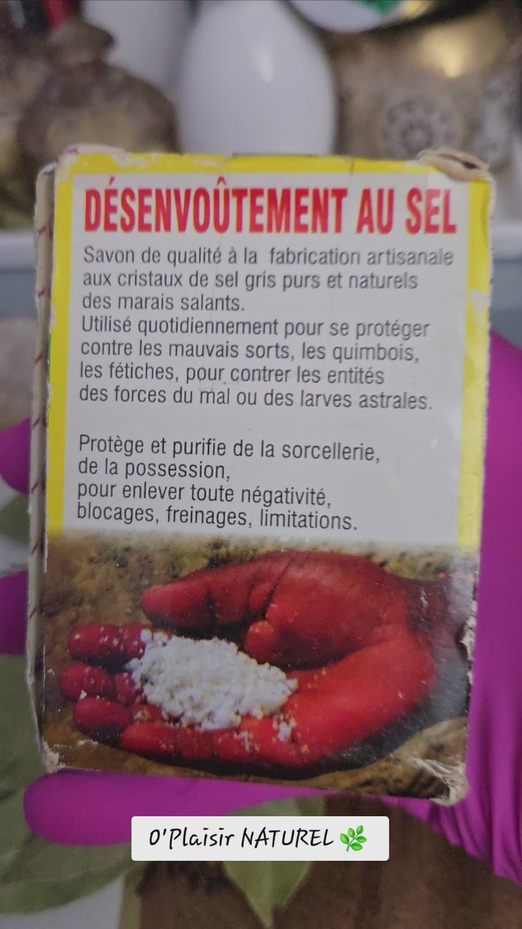 Savon désenvoûtement au sel