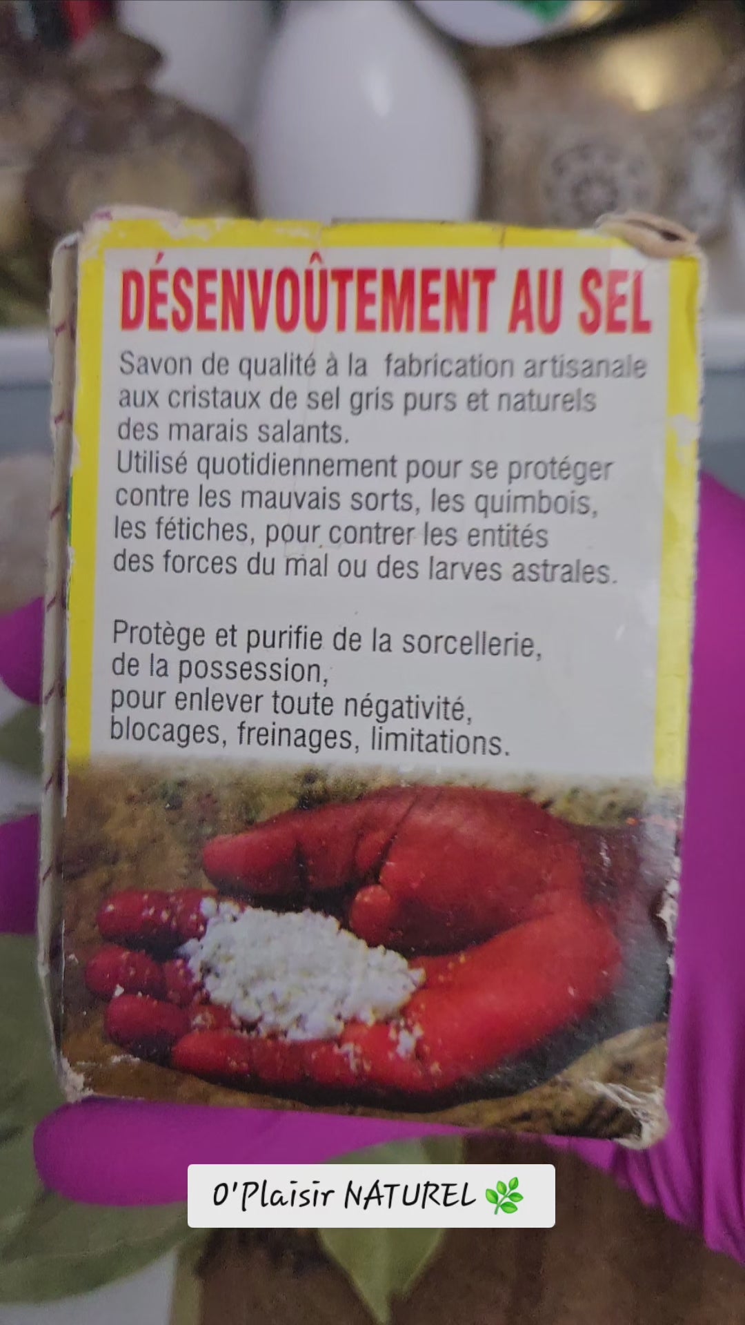 Savon désenvoûtement au sel